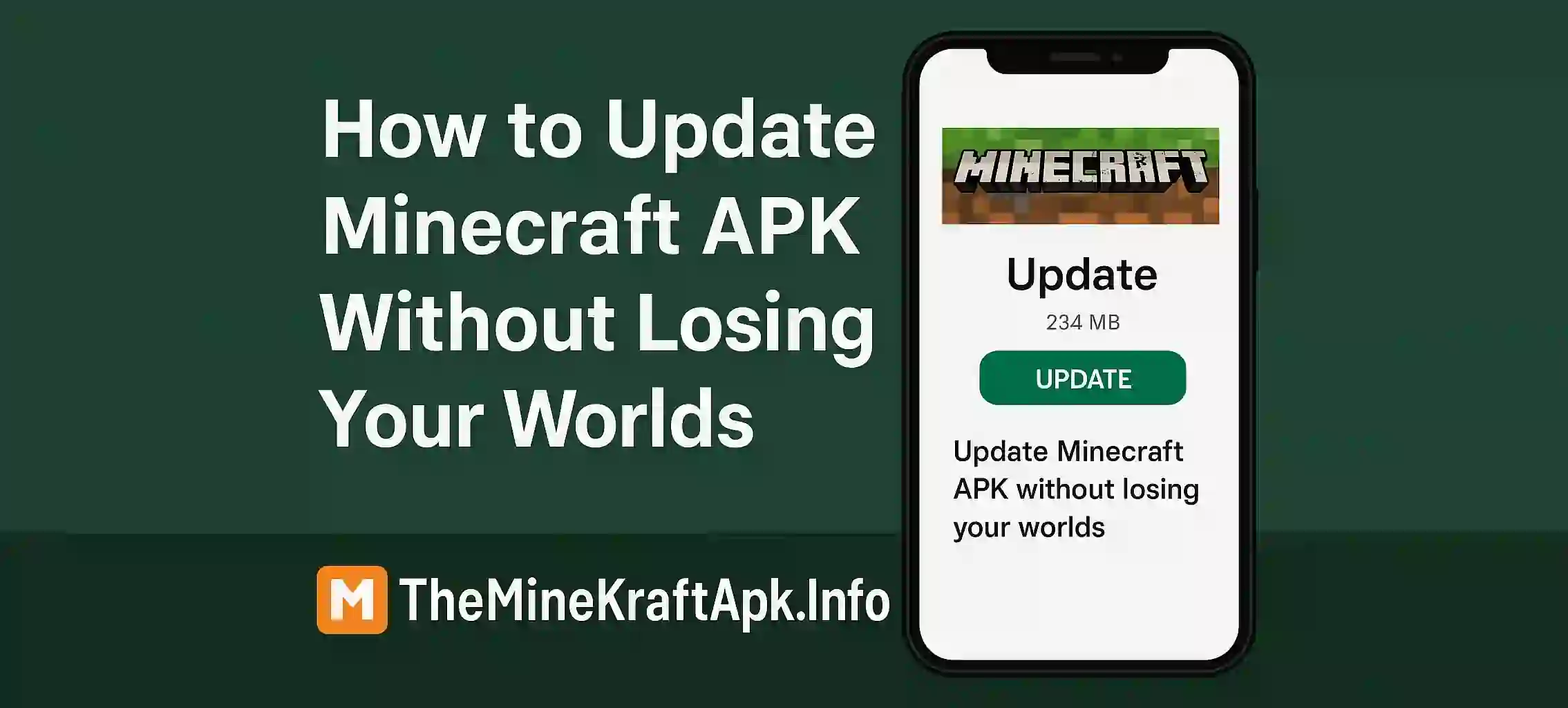 How to Update Minecraft APK Without Losing Your Worlds