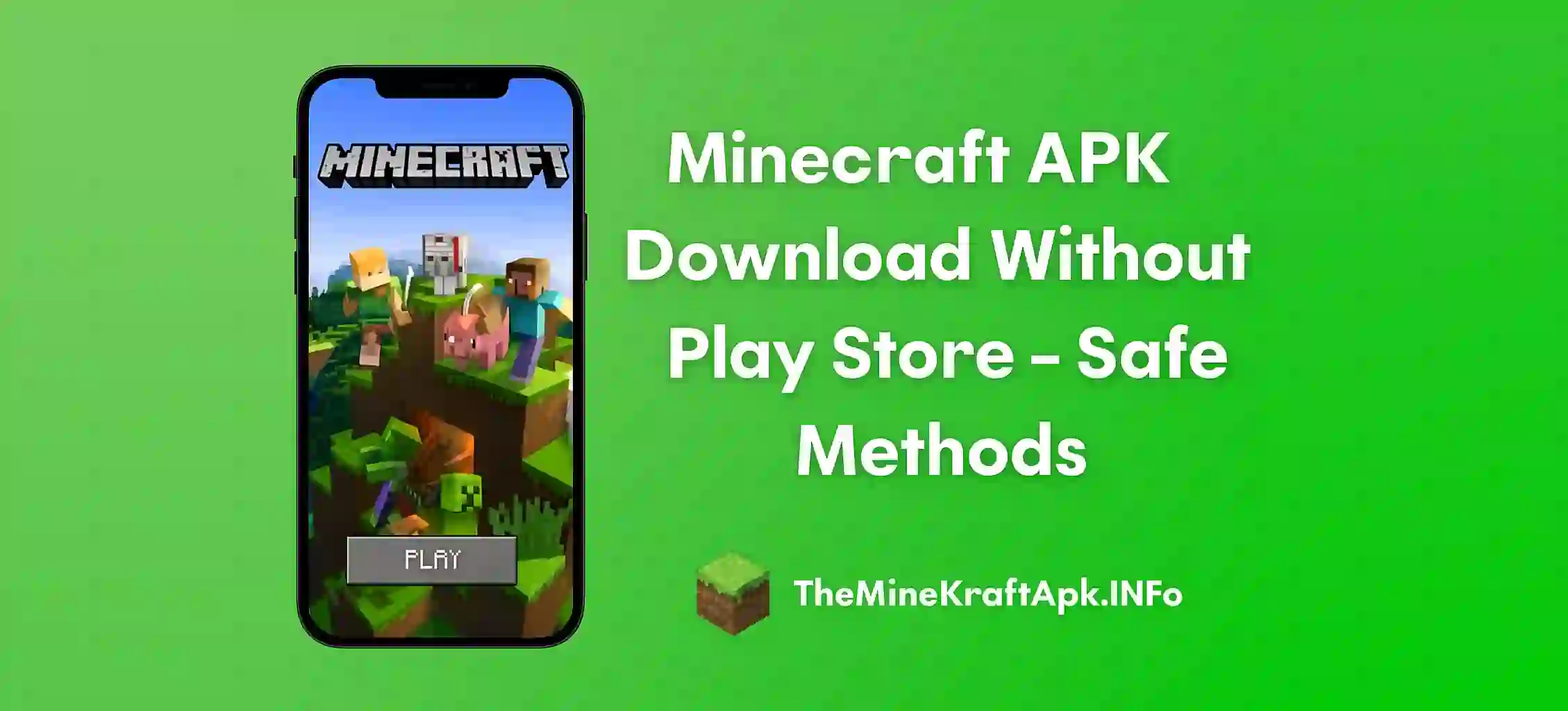 Minecraft APK Download Without Play Store – Safe Methods